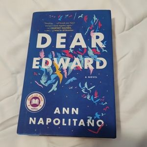 Book: Dear Edward  Author: Ann Napolitano  Novel  Fiction Hardback